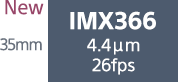IMX366 4.4μm 26fps